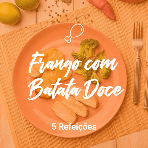 frango com batata doce - 5 refeições (almoço ou jantar)